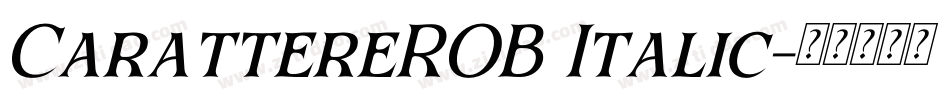 CarattereROB Italic字体转换